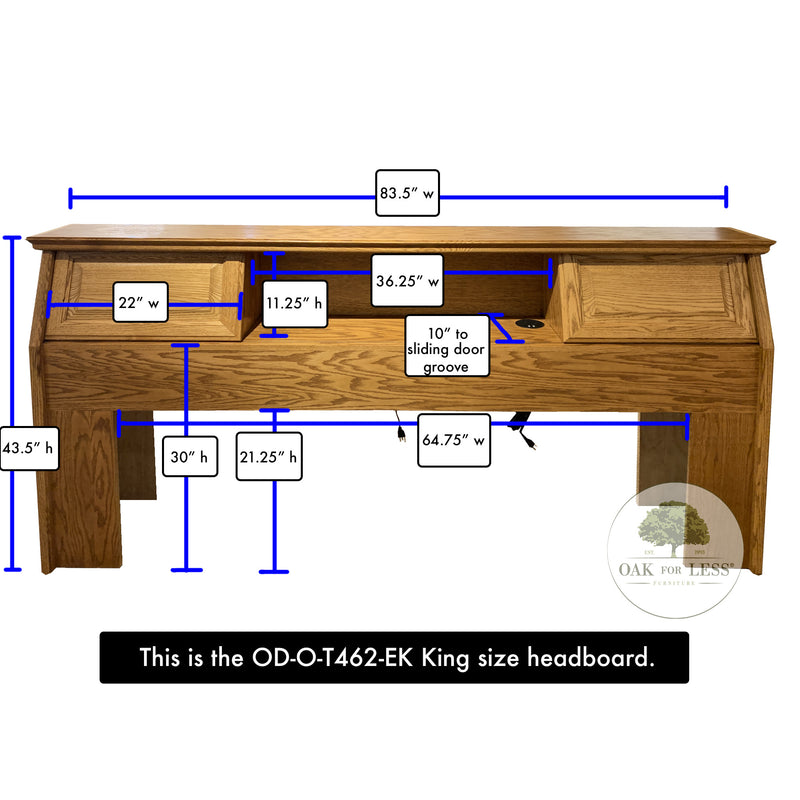 Dimensions of OD-O-T462-EK King Oak Bookcase Headboard, 83.5 inches W, 43.5 inches H, 36.25 inches center opening W, 11.25 inches H, 10 inches D, 22 inches sliding door W